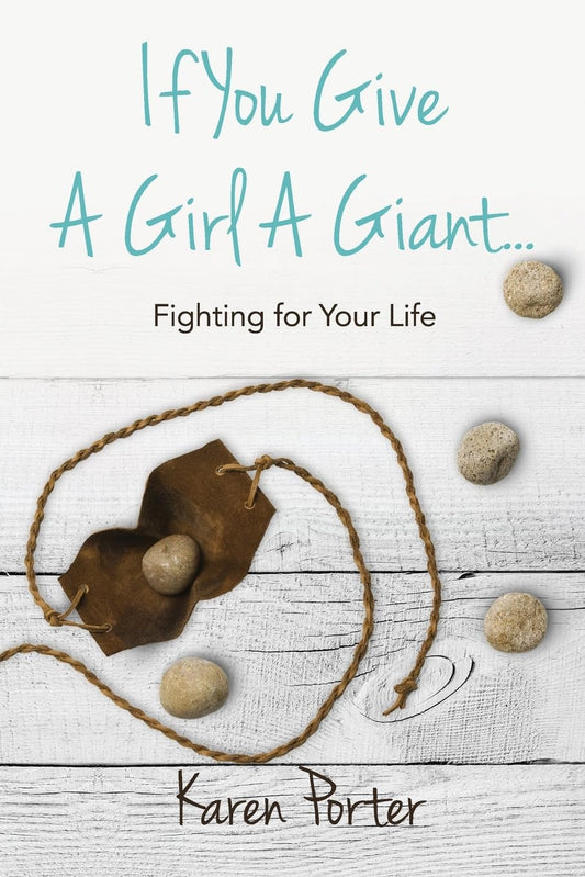 If You Give a Girl a Giant...: Fighting for Your Life - 4735