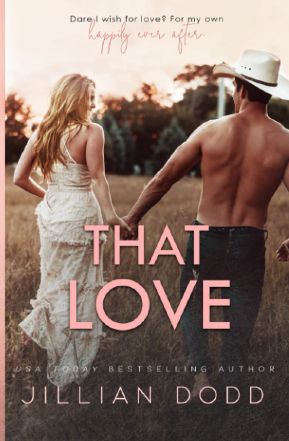 That Love: A second chance romance (That Boy®)
