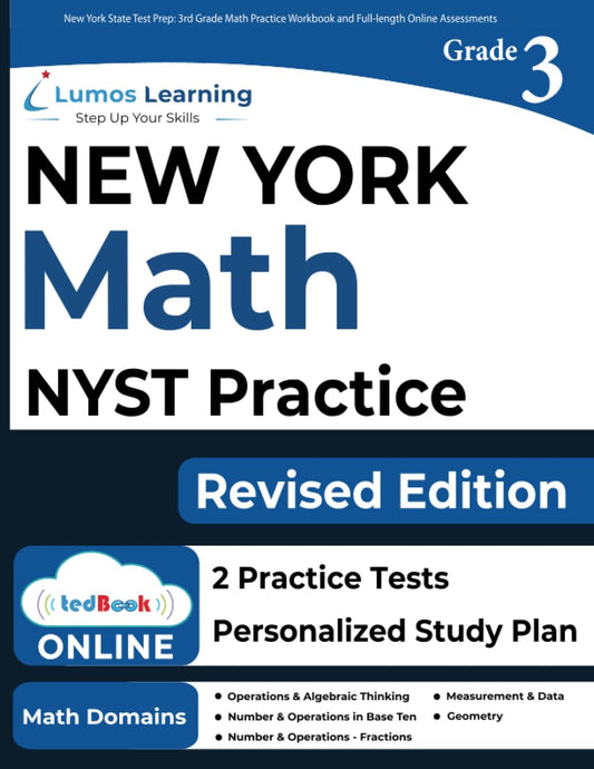 New York State Test Prep: 3rd Grade Math Practice Workbook and Full-length Online Assessments: NYST Study Guide (NYST by Lumos Learning) - 3248