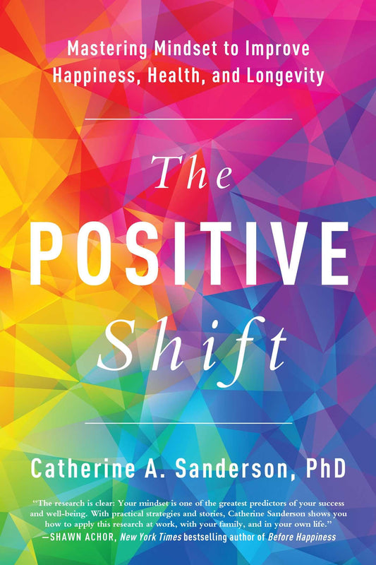 THE POSITIVE SHIFT: MASTERING MI - 7338