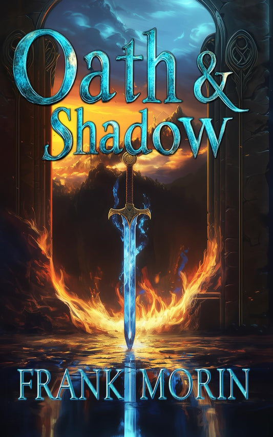 Oath & Shadow: A Fantasy Epic (The Catalyst)