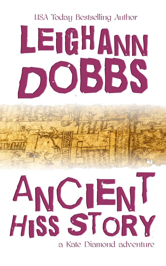 Ancient Hiss Story (Kate Diamond Adventure)