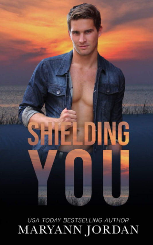 Shielding You (Baytown Boys)