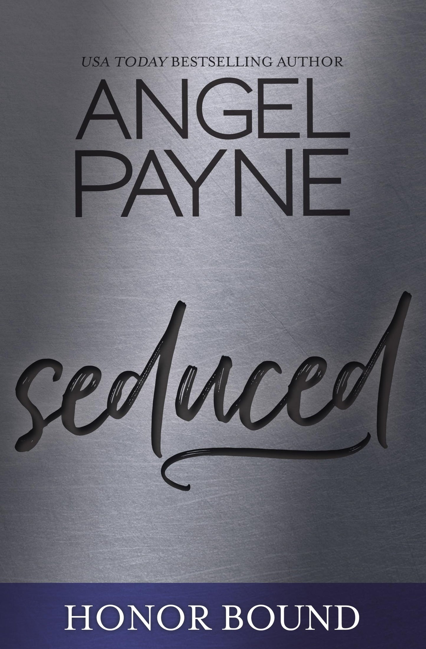 Seduced (Honor Bound Series Book 3, 3)