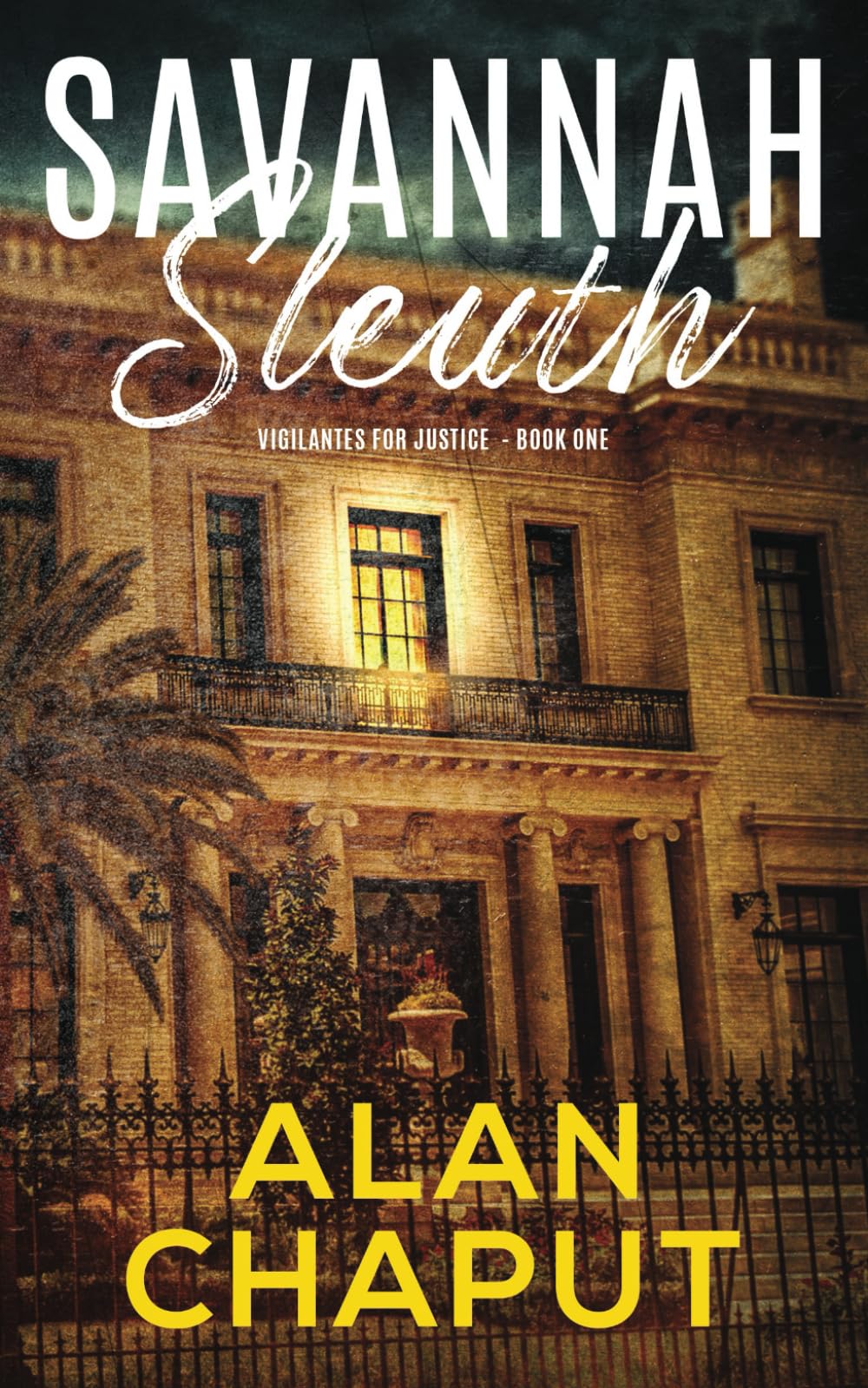 Savannah Sleuth (Vigilantes for Justice)