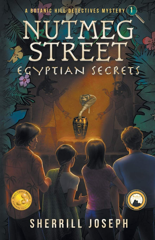 Nutmeg Street: Egyptian Secrets (The Botanic Hill Detectives Mysteries) - 9848