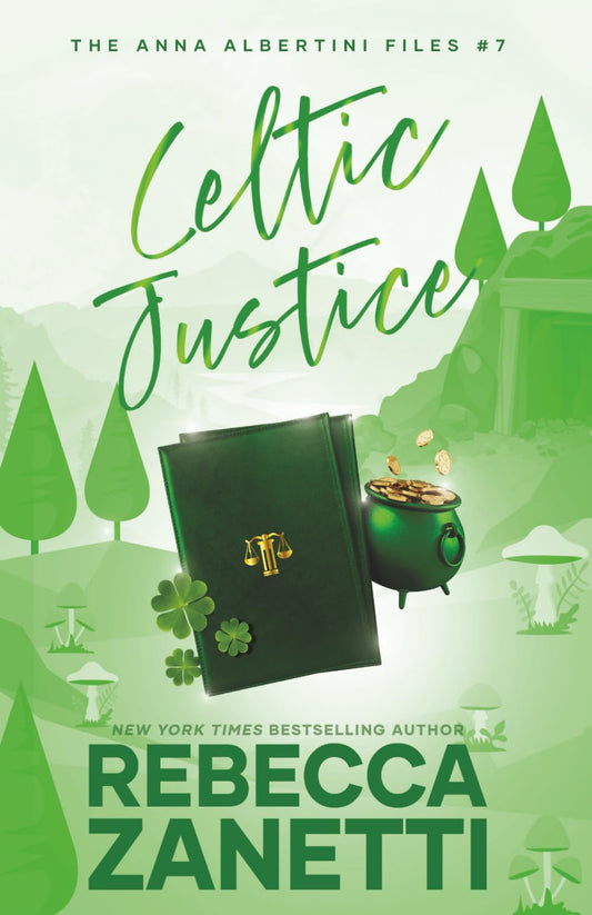 Celtic Justice (The Anna Albertini Files)