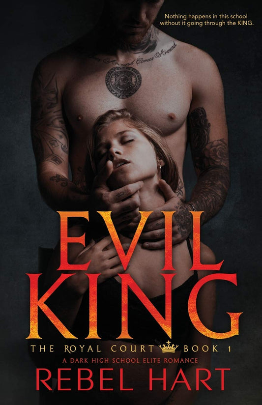 EVIL KING: A Dark High School Elite Romance (The Royal Court Book 1) - 7725