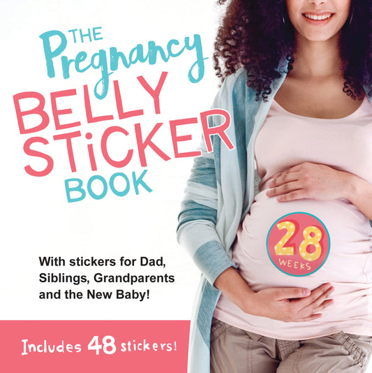 The Pregnancy Belly Sticker Book: The Perfect Mother's Day Gift for Moms-to-Be