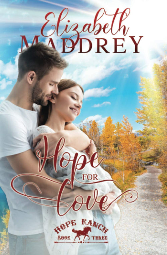 Hope for Love (Hope Ranch)