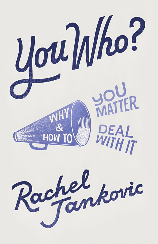 You Who: Why You Matter and How to Deal With It - 2110