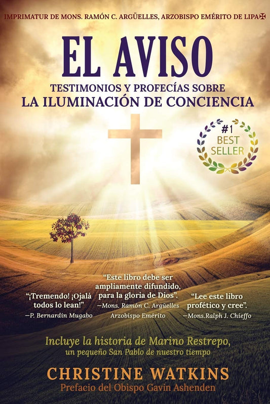 El Aviso: Testimonios y profecías sobre la Iluminación de Conciencia (Spanish Edition) - 1298