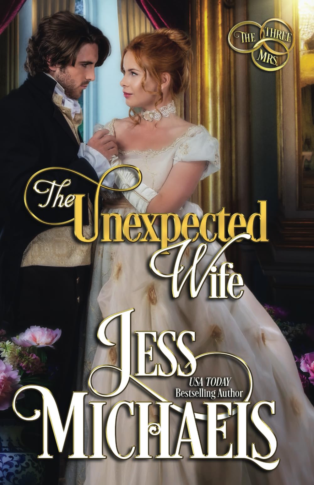 The Unexpected Wife (The Three Mrs) - 9317