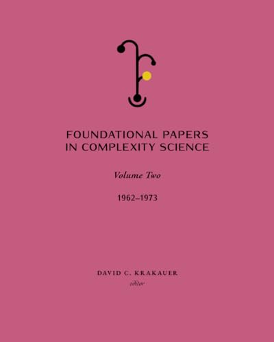 Foundational Papers in Complexity Science: Volume 2 - 7336