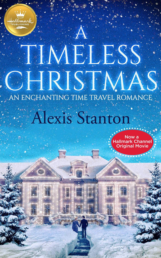 A Timeless Christmas: An Enchanting Time Travel Romance - 5386
