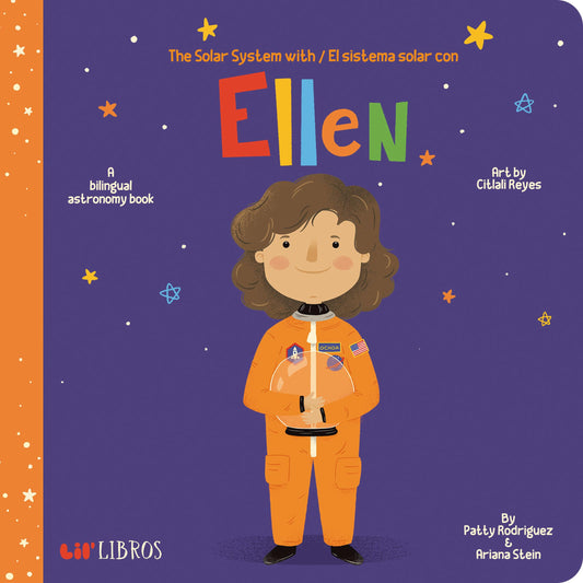 Solar System with / El sistema solar con Ellen (Bilingual: English/Spanish: A Bilingual Astronomy Book (Lil' Libros) (English and Spanish Edition)