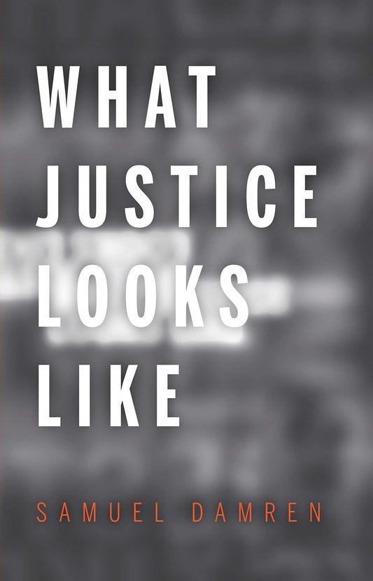 WHAT JUSTICE LOOKS LIKE - 7458