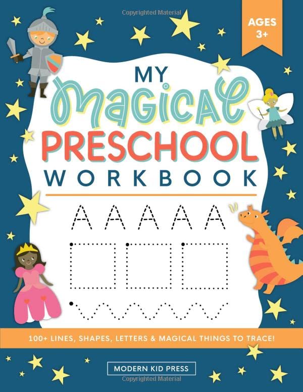 My Magical Preschool Workbook: Letter Tracing | Coloring for Kids Ages 3 + | Lines and Shapes Pen Control | Toddler Learning Activities | Pre K to Kindergarten (Preschool Workbooks) - 5283