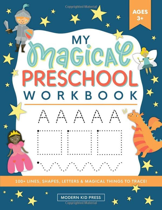 My Magical Preschool Workbook: Letter Tracing | Coloring for Kids Ages 3 + | Lines and Shapes Pen Control | Toddler Learning Activities | Pre K to Kindergarten (Preschool Workbooks) - 5283