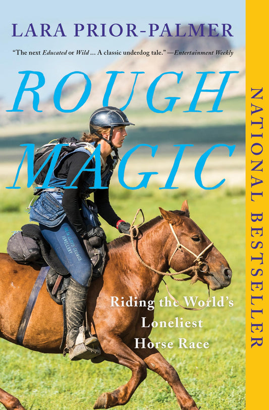 Rough Magic: Riding the World's Loneliest Horse Race - 9490