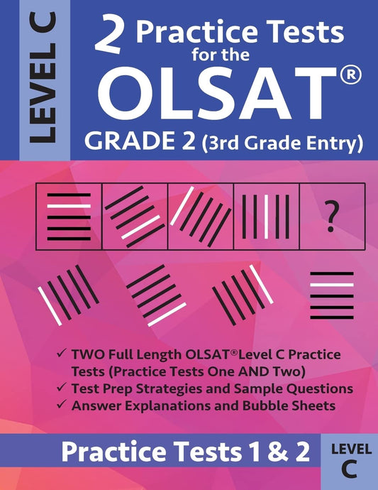 2 Practice tests for the OLSAT Grade 2 (3rd Grade Entry) Level C: Gifted and Talented Prep Grade 2 for Otis Lennon School Ability Test - 1293