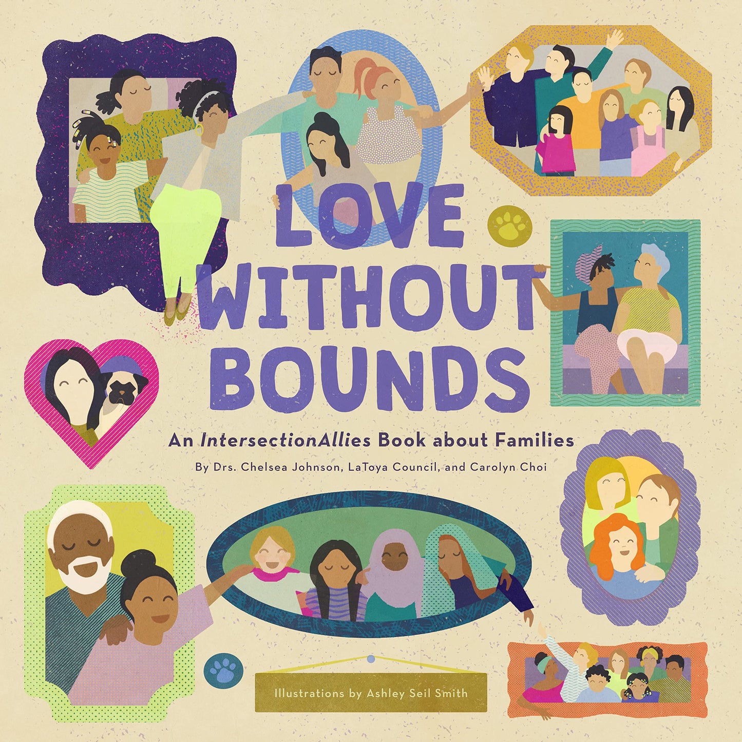 Love without Bounds: An IntersectionAllies Book about Families - 8403