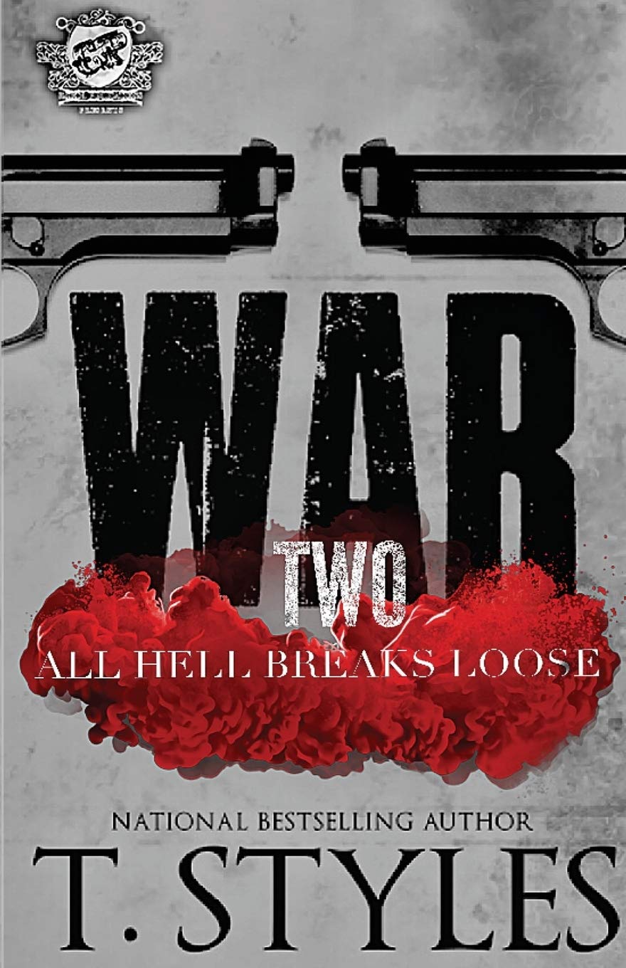 War 2: All Hell Breaks Loose (The Cartel Publications Presents) (War Series) - 9198