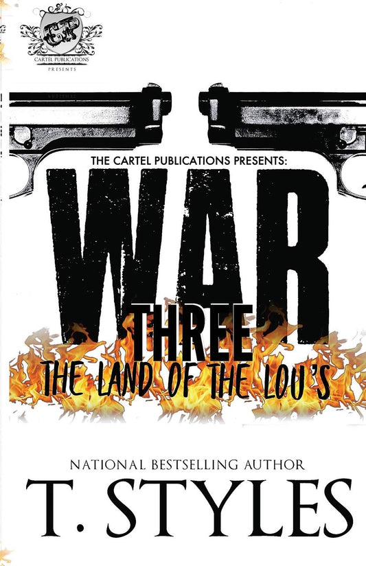 War 3: The Land Of The Lou's (The Cartel Publications Presents) (War Series) - 9999