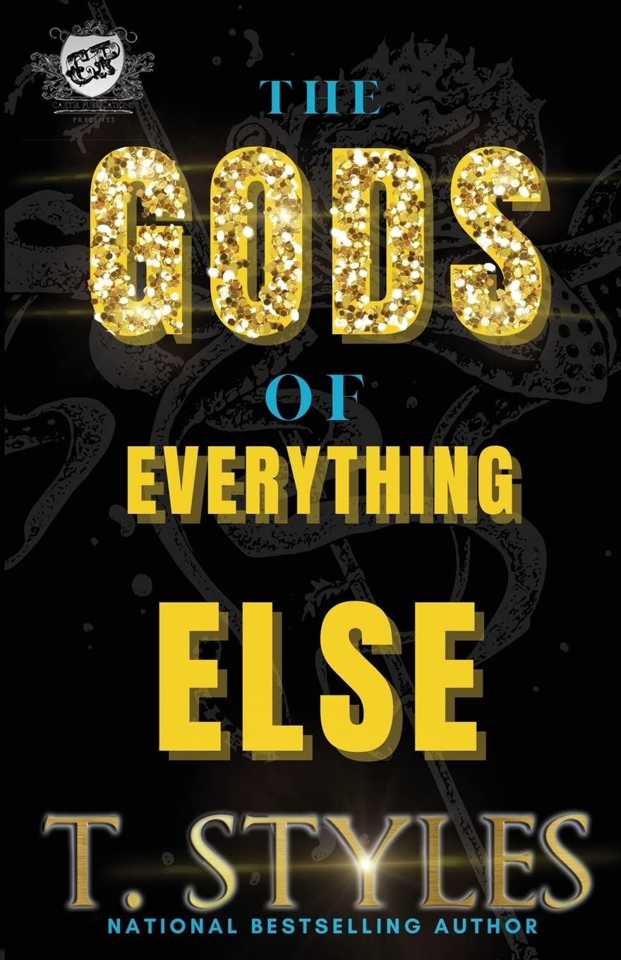 The God's Of Everything Else: (An Ace And Walid Saga) The Cartel Publications Presents (War Series) - 9589