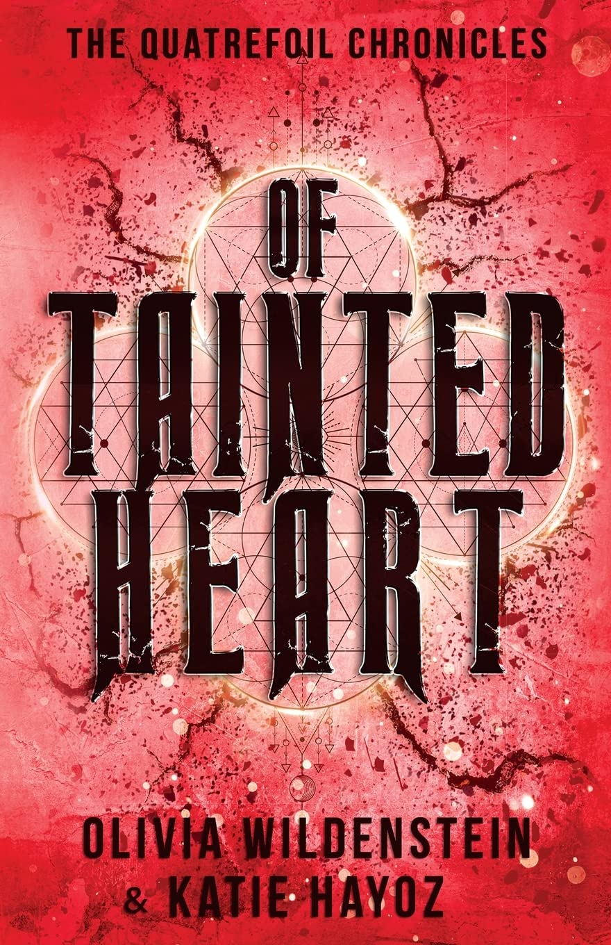 Of Tainted Heart (The Quatrefoil Chronicles)