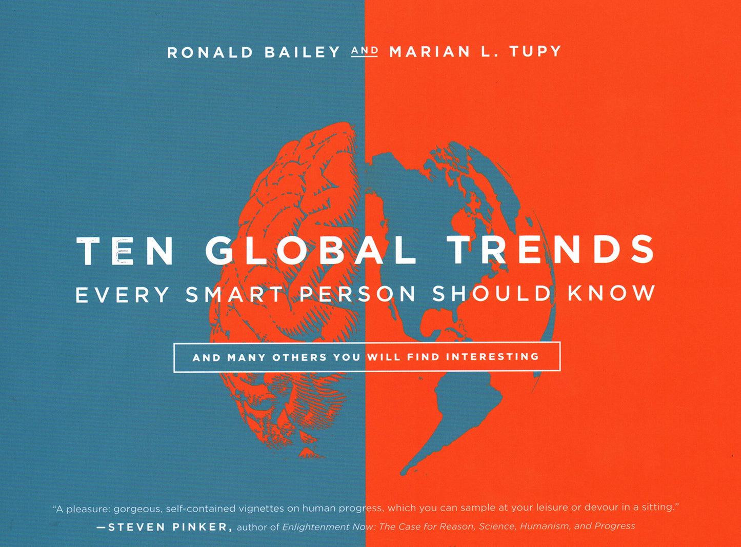 Ten Global Trends Every Smart Person Should Know: And Many Others You Will Find Interesting - 6423