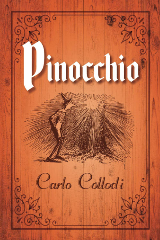 Pinocchio by Carlo Collodi: (Young Reader's Treasured Classics with over 80 Classic Illustrations) - 3292