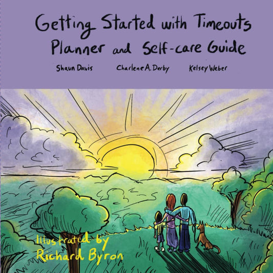 Getting Started with Timeouts: Planner and Self-Care Guide