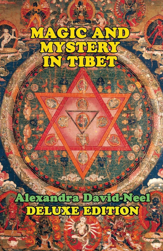 Magic and Mystery in Tibet: Deluxe Edition