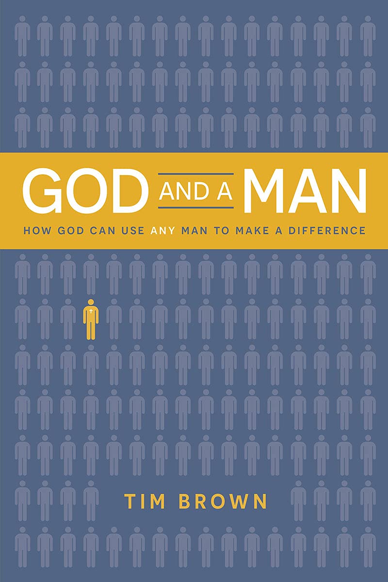God and a Man How God Can Use ANY Man To Make A Difference - 292