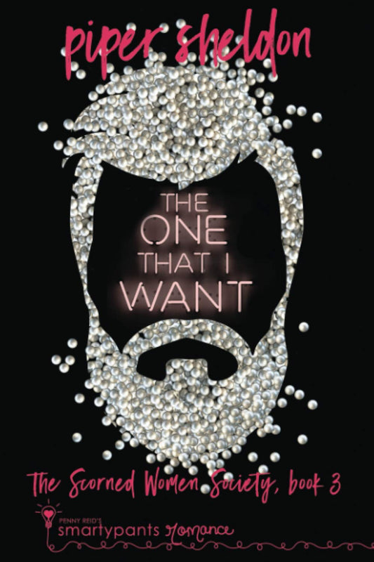 The One That I Want (Scorned Women Society)
