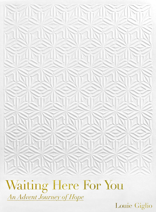 Waiting Here For You: An Advent Journey of Hope - 70