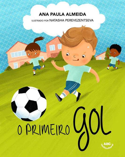 O Primeiro Gol (Portuguese Edition) - 1903