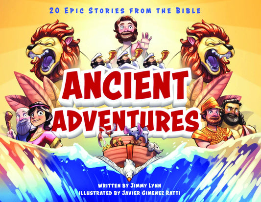 Ancient Adventures: 20 Epic Stories from the Bible