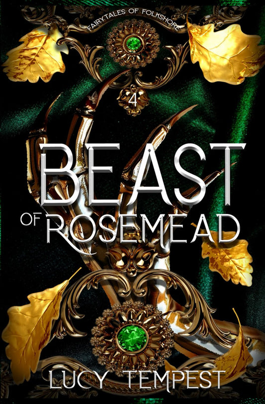Beast of Rosemead: A Retelling of Beauty and the Beast (Fairytales of Folkshore)