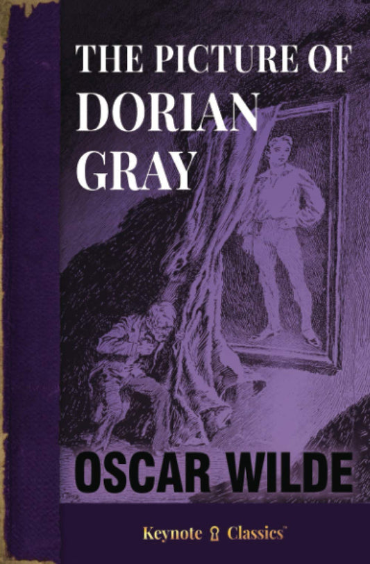 The Picture of Dorian Gray (Annotated Keynote Classics) - 9400