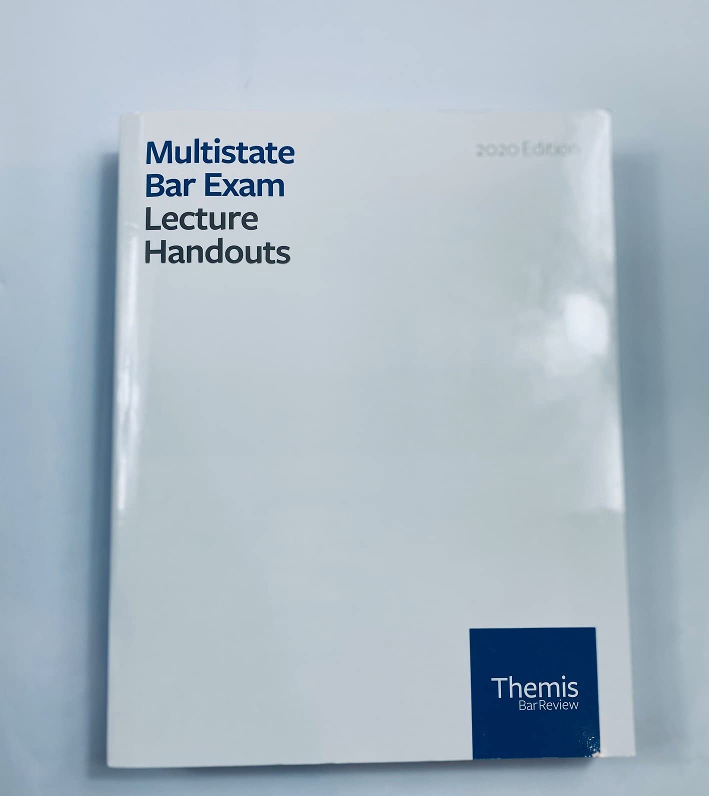 Multistate Bar Exam MBE Lecture Handouts. Themis Bar Review. 2020 Edition