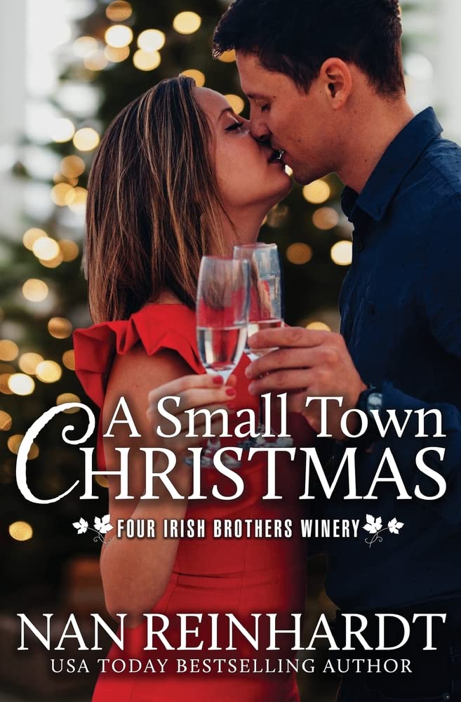 A Small Town Christmas (Four Irish Brothers Winery)