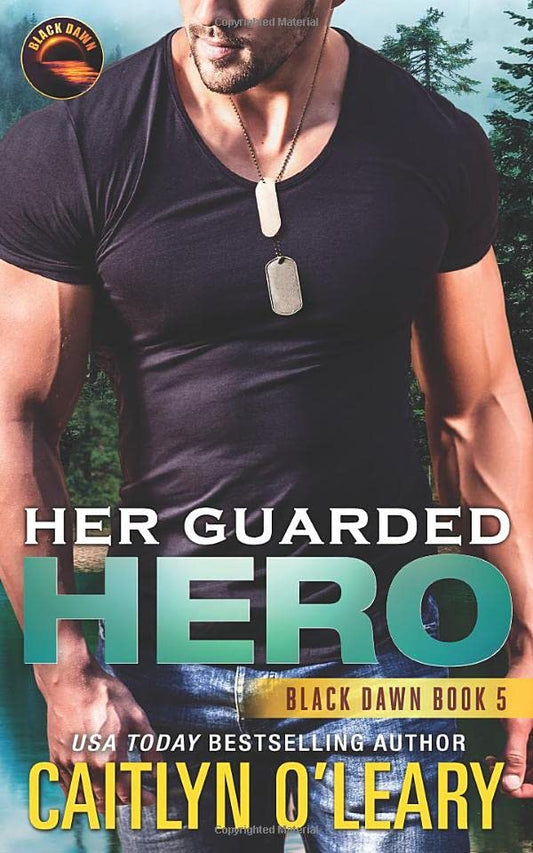 Her Guarded Hero (Black Dawn) - 55