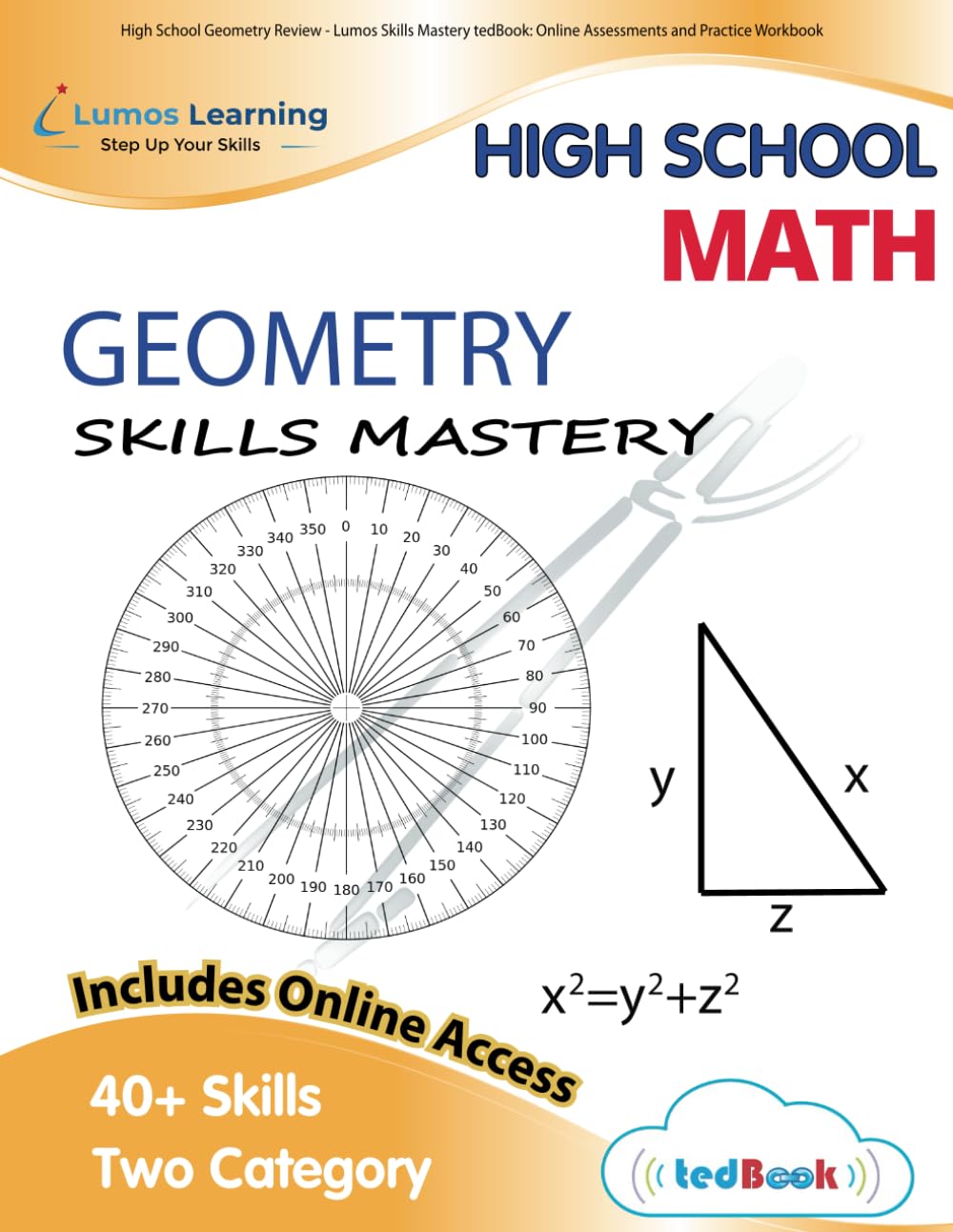 High School Geometry Review - Lumos Skills Mastery tedBook: Online Assessments and Practice Workbook - 7767