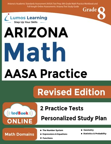 Arizona's Academic Standards Assessment (AASA) Test Prep: 8th Grade Math Practice Workbook and Full-length Online Assessments: Arizona Test Study Guide - 3003