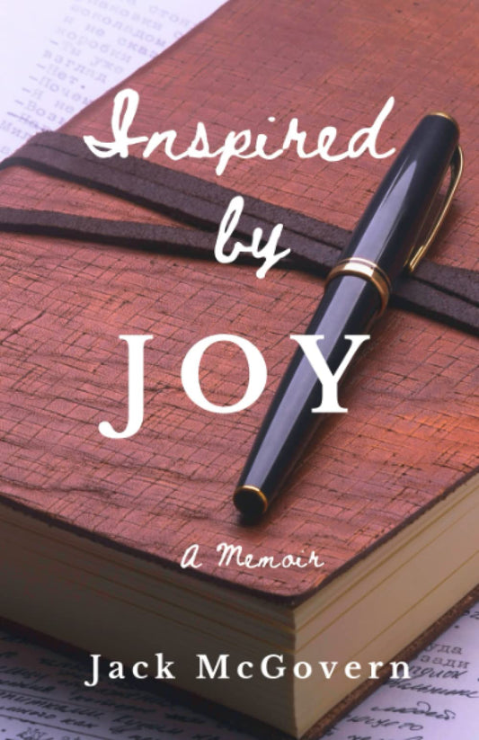 Inspired by Joy: A Memoir