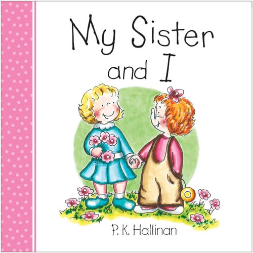 My sister and I
