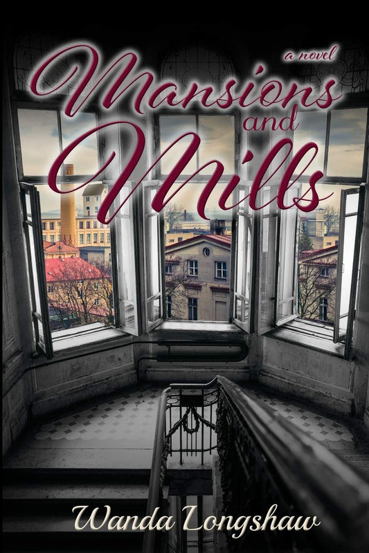 Mansions and Mills: a novel - 3598