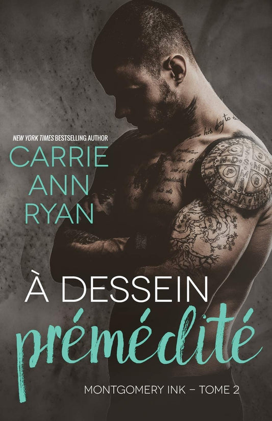 À dessein prémédité (Montgomery Ink) (French Edition)